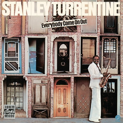 Stanley Turrentine - Everybody Come On Out (Fantasy, F-9508) · LP · Santa Maria Pressing