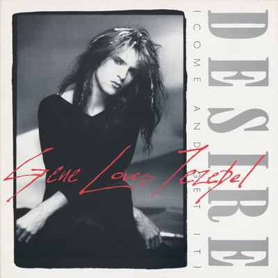 Gene Loves Jezebel - Desire (Come And Get It) (Geffen Records, 9 20568-0) · 12"