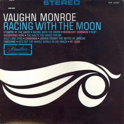 Vaughn Monroe - Racing With The Moon (Hamilton, HLP 137) · LP