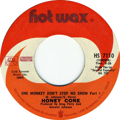 Honey Cone - One Monkey Don't Stop No Show (Hot Wax, HS 7110) · 7" · Pitman Pressing