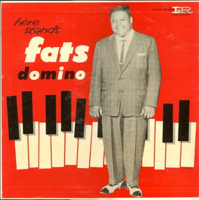 Fats Domino - Here Stands Fats Domino (Imperial, IMP-149) · 7"