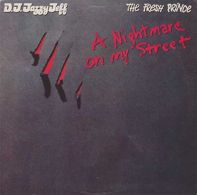 DJ Jazzy Jeff & The Fresh Prince - A Nightmare On My Street (Jive, 1124-7-J) · 7"