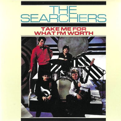 The Searchers - Take Me For What I'm Worth (Kapp Records, K-729) · 7" · Terre Haute pressing