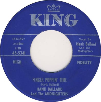 Hank Ballard & The Midnighters - Finger Poppin' Time (King Records, 45-5341) · 7"