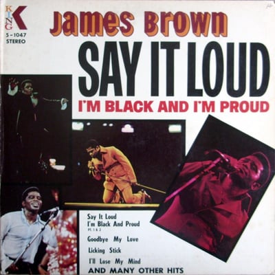 James Brown - Say It Loud - I'm Black And I'm Proud (King Records, 45-6187) · 7"