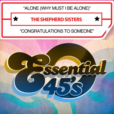 The Shepherd Sisters - Alone (Why Must I Be Alone) / Congratulations To Someone (Lance Records, T-125) · 7"