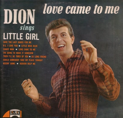 Dion - Love Came To Me (Laurie Records, 3145) · 7" · Rockaway Pressing