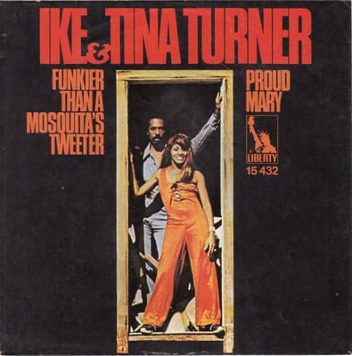 Ike & Tina Turner - Proud Mary (Liberty, 56216 S) · 7"