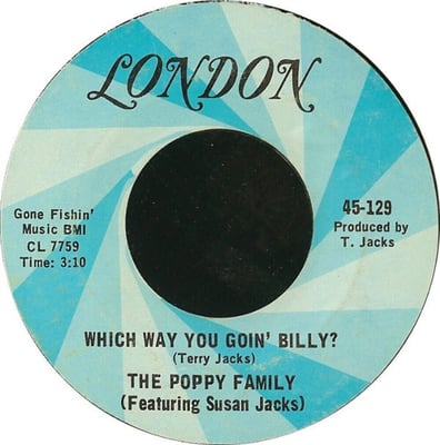 The Poppy Family - Which Way You Goin' Billy? (London Records, 45-LON-129) · 7"