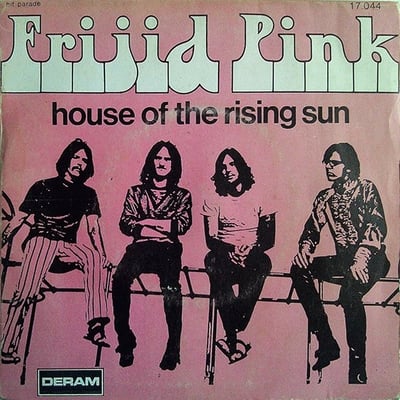 Frijid Pink - The House Of The Rising Sun (London Records, DL 20 905) · 7"