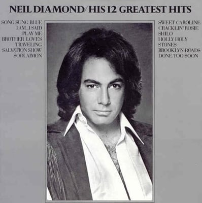 Neil Diamond - His 12 Greatest Hits (MCA Records, MCA-5219) · LP · Gloversville Pressing