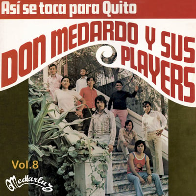 Don Medardo Y Sus Players - Asi Se Toca! Para Quito (Medarluz, LP-10-008) · LP