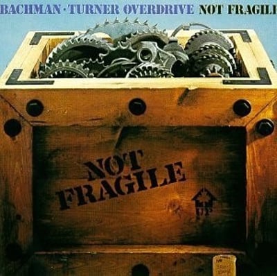 Bachman-Turner Overdrive - Not Fragile (Mercury, SRM-1-1004) · LP · Terre Haute Pressing, Embossed Gatefold