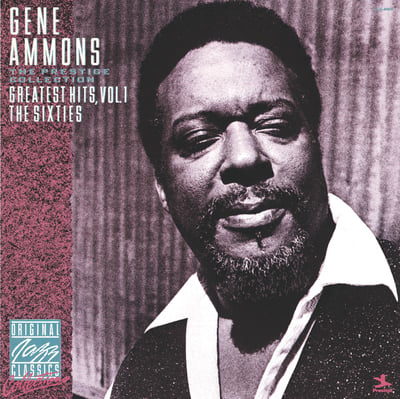Gene Ammons - Greatest Hits, Vol. 1 - The Sixties (Original Jazz Classics, OJC-6005) · LP · Remastered