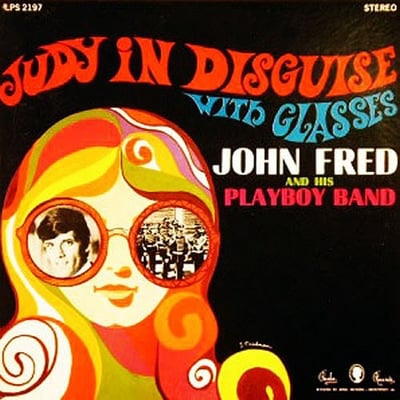 John Fred & His Playboy Band - Judy In Disguise (With Glasses) (Paula Records, PAULA 282) · 7"
