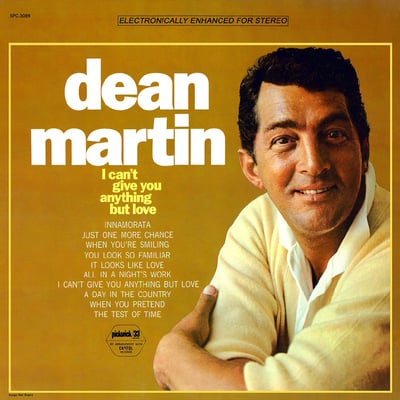 Dean Martin - I Can't Give You Anything But Love (Pickwick/33 Records, SPC-3089) · LP · Reissue