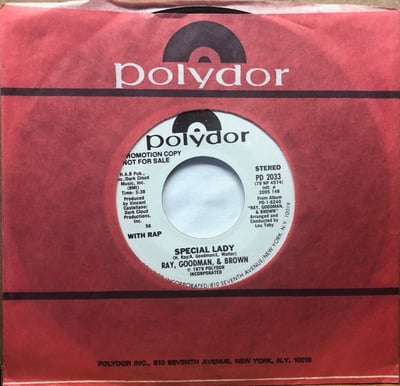 Ray, Goodman & Brown - Special Lady (Polydor, PD 2033) · 7" · 72 - PRC pressing