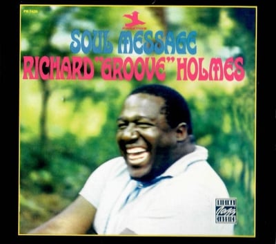 Richard "Groove" Holmes - Soul Message (Prestige, PR 7435) · LP