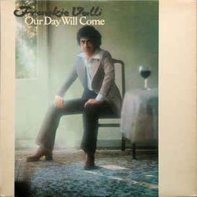 Frankie Valli - Our Day Will Come (Private Stock, PSR 45,043) · 7"