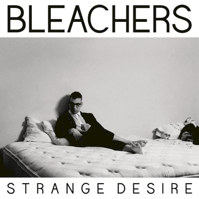 Bleachers - Strange Desire (RCA, 88843-07166-1) · LP · Yellow Translucent · Reissue