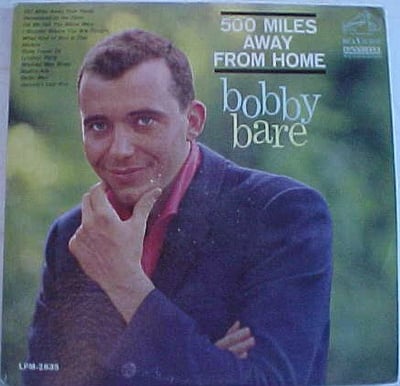 Bobby Bare - 500 Miles Away From Home (RCA Victor, 47-8238) · 7" · Indianapolis Pressing