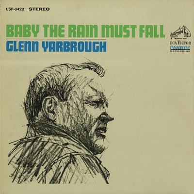 Glenn Yarbrough - Baby The Rain Must Fall / I've Been To Town (RCA Victor, 47-8498) · 7" · Rockaway Pressing
