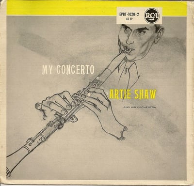 Artie Shaw And His Orchestra - My Concerto (RCA Victor, EPBT-1020) · 2x7"