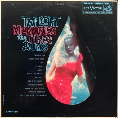The Three Suns - Twilight Memories (RCA Victor, LSP-2120) · LP