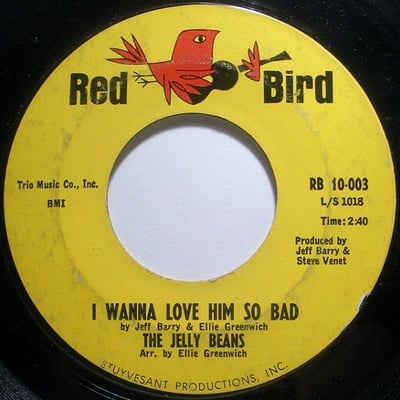 The Jelly Beans - I Wanna Love Him So Bad (Red Bird, RB 10-003) · 7"