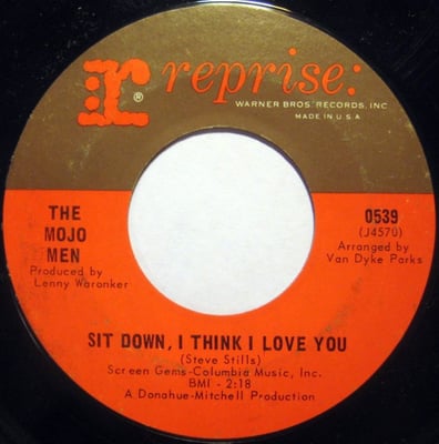 The Mojo Men - Sit Down, I Think I Love You / Don't Leave Me Crying Like Before (Reprise Records, 0539) · 7" · Santa Maria pressing