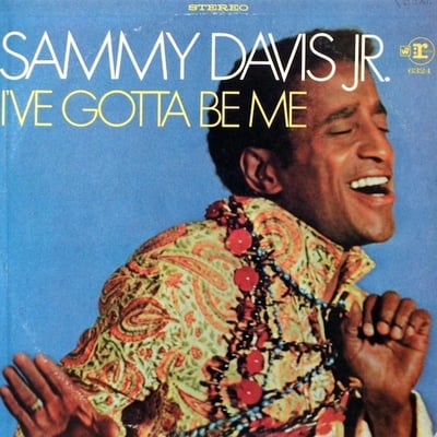 Sammy Davis Jr. - I've Gotta Be Me (Reprise Records, 0779) · 7"