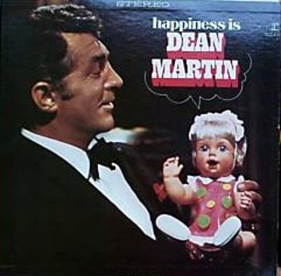 Dean Martin - Happiness Is Dean Martin (Reprise Records, R-6242) · LP