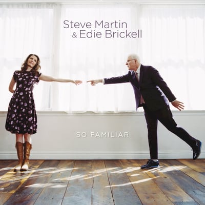 Steve Martin & Edie Brickell - So Familiar (Rounder Records, 11661-38198-01) · LP · 180g