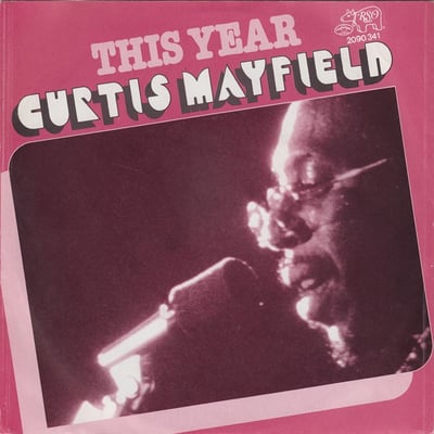 Curtis Mayfield - This Year (RSO, RS 919) · 7"