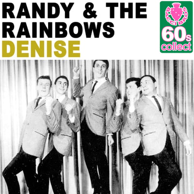 Randy & The Rainbows - Denise / Come Back (Rust Records, 5059) · 7" · Rockaway Pressing