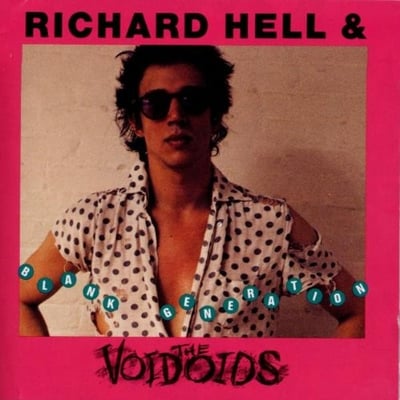 Richard Hell & The Voidoids - The Blank Generation (Sire, 6078 608) · 12"