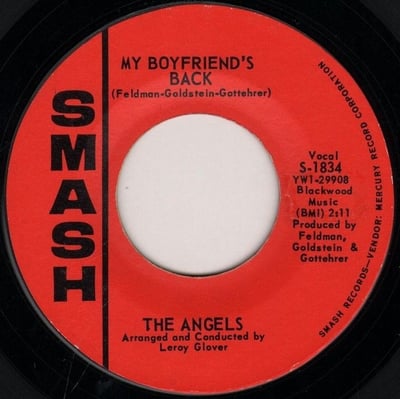 The Angels - My Boyfriend's Back / (Love Me) Now (Smash Records, S-1834) · 7"