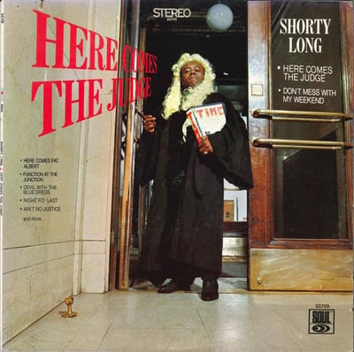 Shorty Long - Here Comes The Judge (Soul, S 35044) · 7"