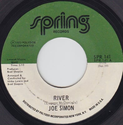 Joe Simon - River / Love Never Hurt Nobody (Spring Records, SPR 141) · 7"