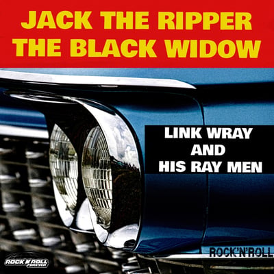 Link Wray And His Ray Men - Jack The Ripper / The Black Widow (Swan, S-4137) · 7"