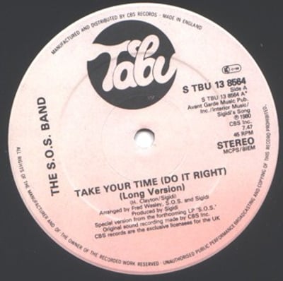 The S.O.S. Band - Take Your Time (Do It Right) (Tabu Records, ZS9 5522) · 7"