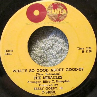 The Miracles - What's So Good About Good-By (Tamla, TAMLA 54053) · 7" · Bridgeport Pressing