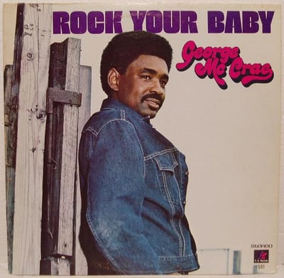 George McCrae - Rock Your Baby (T.K. Records, 1004) · 7"
