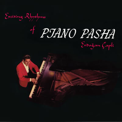 Erdoğan Çapli - Exciting Rhythms Of Piano Pasha (Time Records, S/2074) · LP
