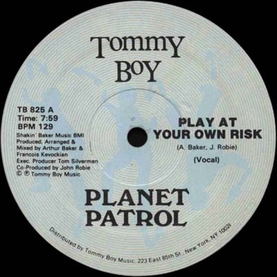 Planet Patrol - Play At Your Own Risk (Tommy Boy, TB 825) · 12"