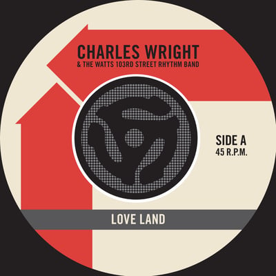 Charles Wright & The Watts 103rd St Rhythm Band - Love Land / Sorry Charlie (Warner Bros. Records, 7365) · 7"