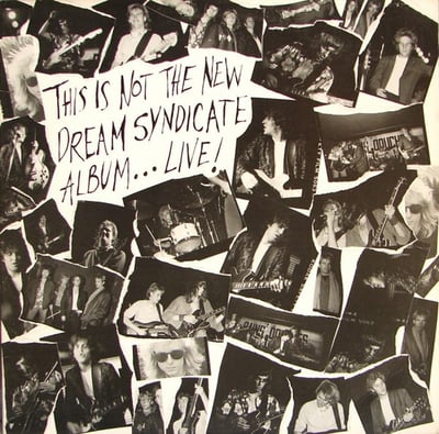The Dream Syndicate - This Is Not The New Dream Syndicate Album... Live! (A&M Records, SP 12511) · LP · Electrosound Pressing · VG+/VG