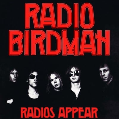 Radio Birdman - Radios Appear (Trafalgar, TRL 1001) · LP · VG+/VG
