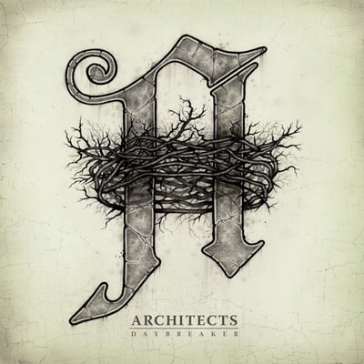 Architects (2) - Daybreaker (Arising Empire, Century Media, none) • LP, Album, Ltd, RE, RP, Cle
