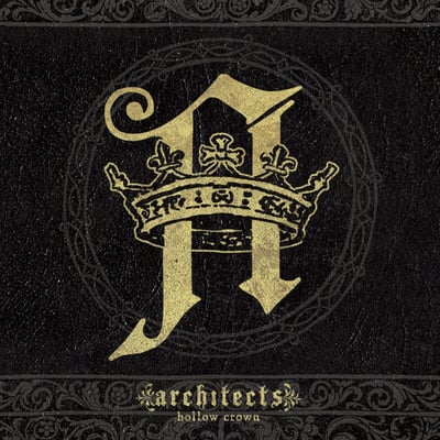 Architects (2) - Hollow Crown (Arising Empire, Century Media, none) • LP, Album, Ltd, Pic, RE